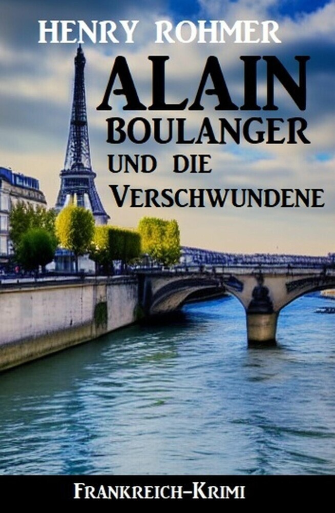 Alain Boulanger und die Verschwundene: Frankreich Krimi main product photo