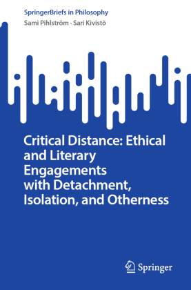 Critical Distance: Ethical and Literary Engagements with Detac...