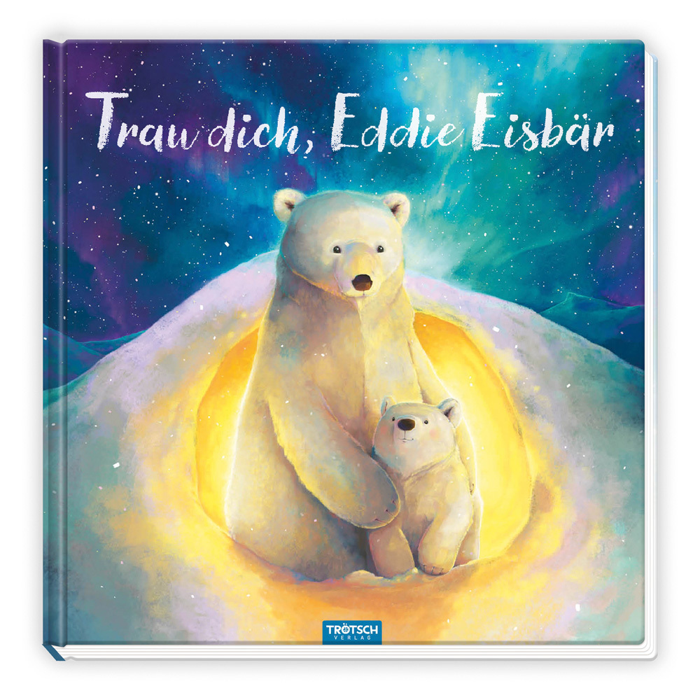 Trötsch Vorlesebuch Trau dich, Eddie Eisbär main product photo