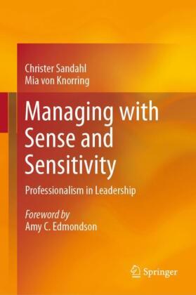 Managing with Sense and Sensitivity
