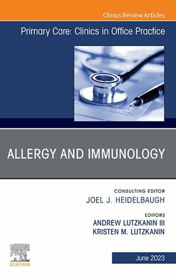Allergy and Immunology, An Issue of Primary Care: Clinics in Office Practice, E-Book main product photo