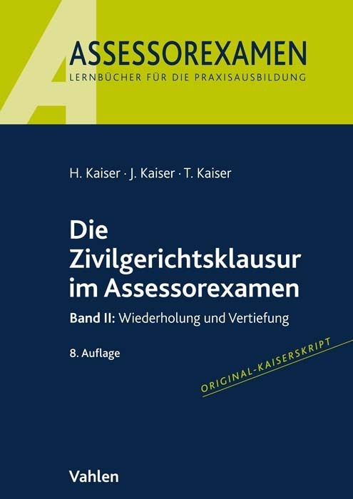 Die Zivilgerichtsklausur im Assessorexamen main product photo