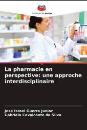 La pharmacie en perspective: une approche interdisciplinaire