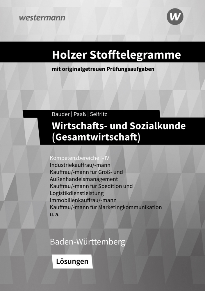 Holzer Stofftelegramme Baden-Württemberg - Wirtschafts- und Sozialkunde (Gesamtwirtschaft) main product photo