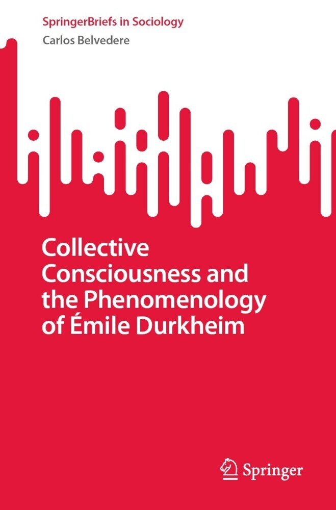 Collective Consciousness and the Phenomenology of Émile Durkheim main product photo