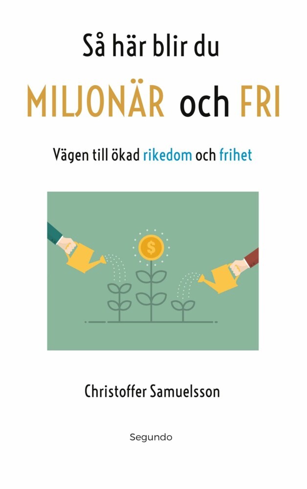 Så här blir du MILJONÄR och FRI main product photo