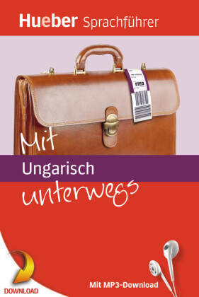 Mit Ungarisch unterwegs