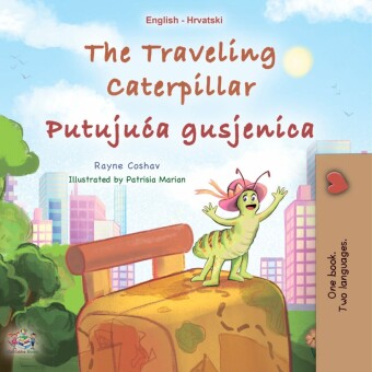 The traveling Caterpillar  Putujuca gusjenica