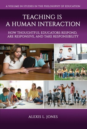 Teaching is a Human Interaction