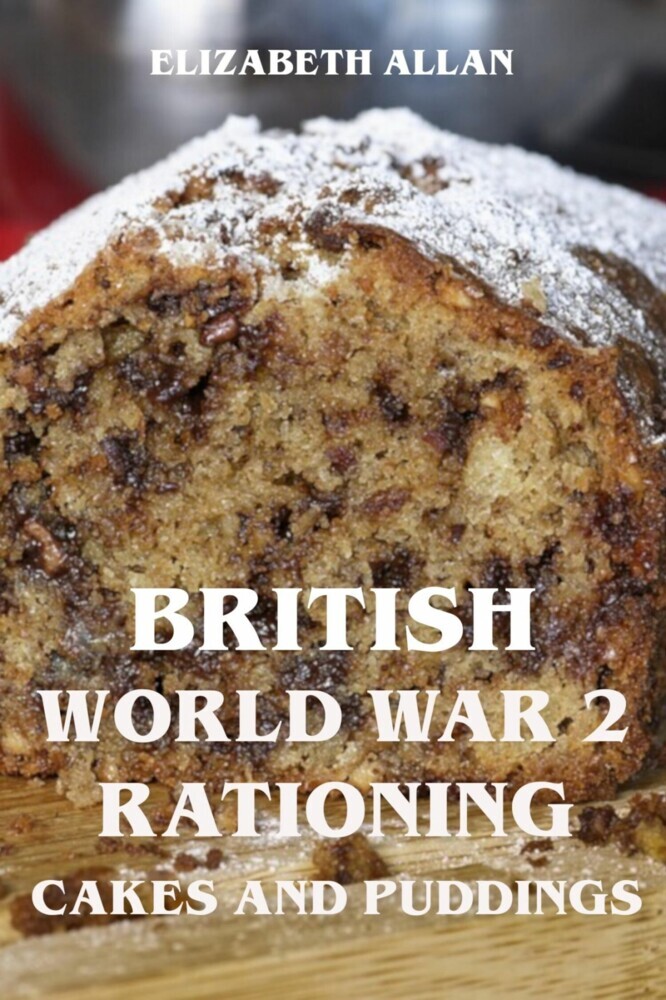 British World War 2 Rationing Cakes and Puddings main product photo