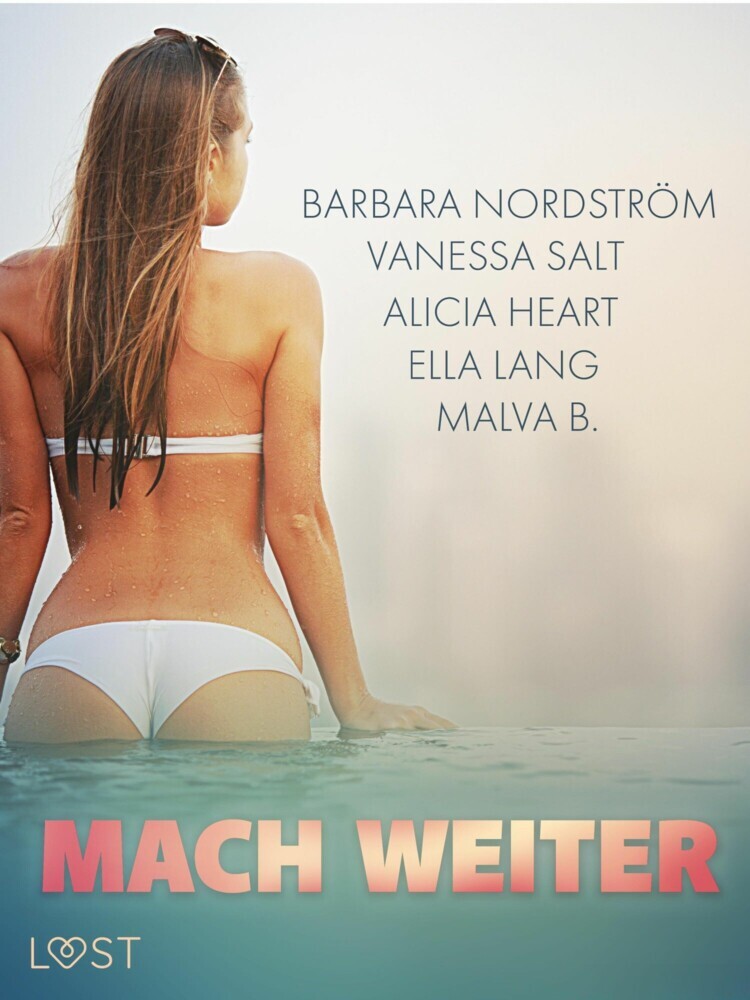 Mach weiter: Eine Sammlung prickelnder Reise-Erotikgeschichten main product photo