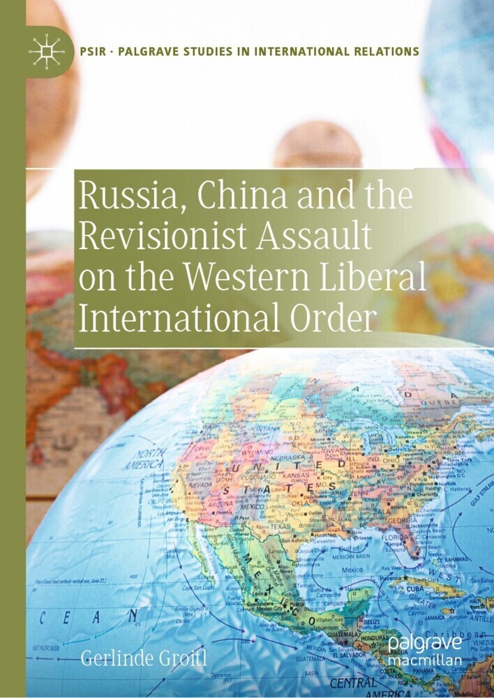 Russia, China and the Revisionist Assault on the Western Liberal International Order main product photo