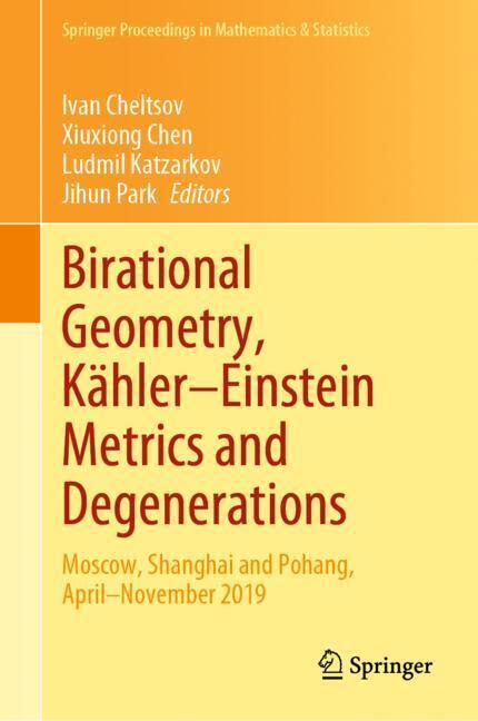 Birational Geometry, Kähler-Einstein Metrics and Degenerations main product photo