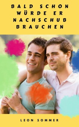 Bald schon würde er Nachschub brauchen