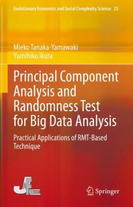 Principal Component Analysis and Randomness Test for Big Data Analysis