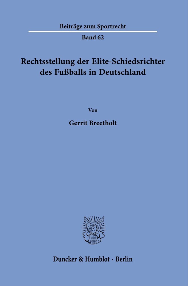 Rechtsstellung der Elite-Schiedsrichter des Fußballs in Deutschland. main product photo