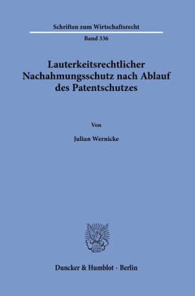 Lauterkeitsrechtlicher Nachahmungsschutz nach Ablauf des Patentschutzes.