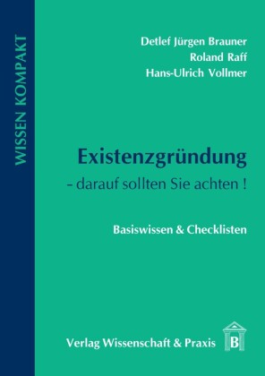 Existenzgründung - darauf sollten Sie achten.