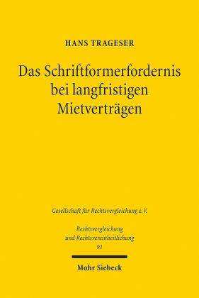 Das Schriftformerfordernis bei langfristigen Mietverträgen