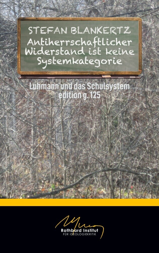 Antiherrschaftlicher Widerstand ist keine Systemkategorie main product photo