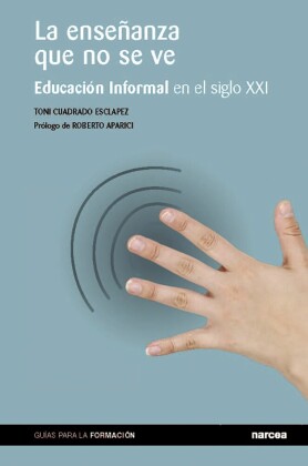 La enseñanza que no se ve