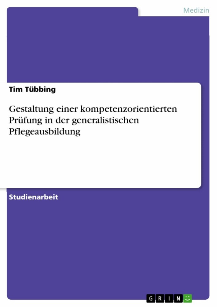 Gestaltung einer kompetenzorientierten Prüfung in der generalistischen Pflegeausbildung main product photo
