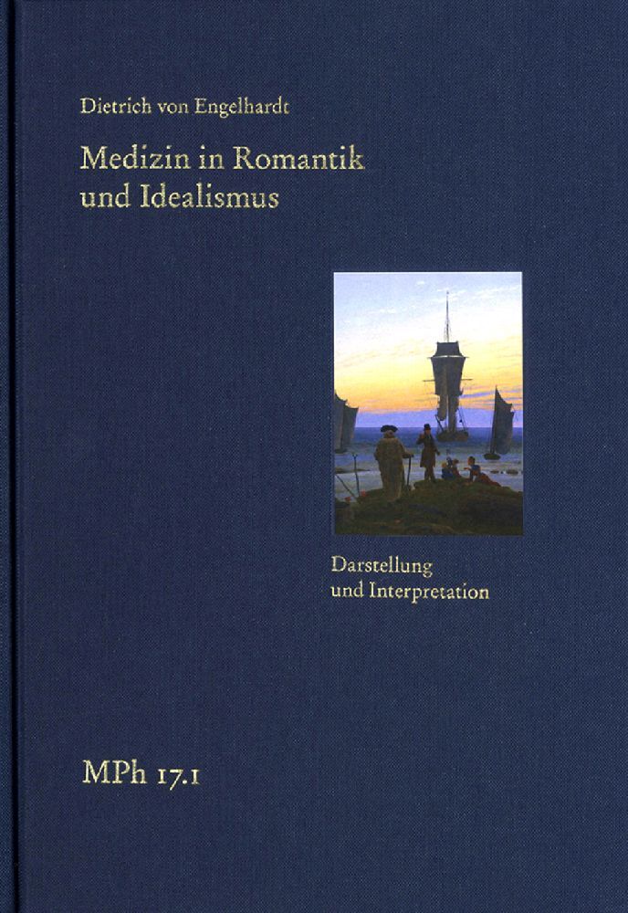 Medizin in Romantik und Idealismus. Band 1: Darstellung und Interpretation main product photo