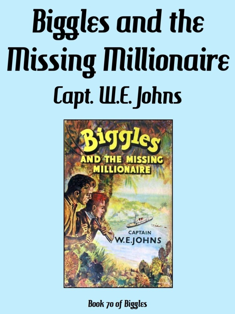 Biggles and the Missing Millionaire main product photo