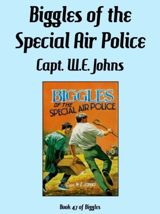 Biggles of the Special Air Police