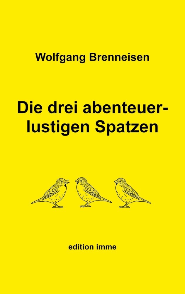 Die drei abenteuerlustigen Spatzen main product photo