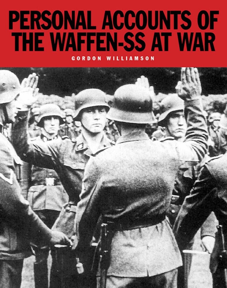 Personal Accounts of the Waffen-SS at War main product photo