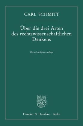 Über die drei Arten des rechtswissenschaftlichen Denkens.