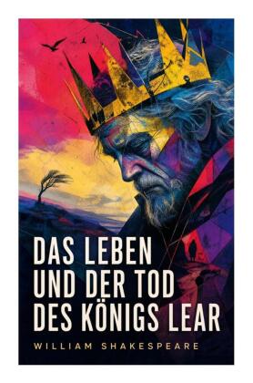 Das Leben und der Tod des Königs Lear