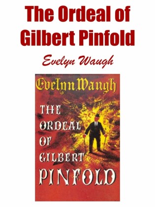 The Ordeal of Gilbert Pinfold