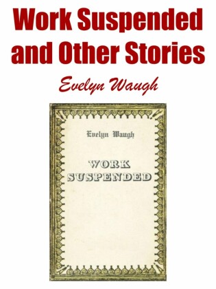 Work Suspended and Other Stories