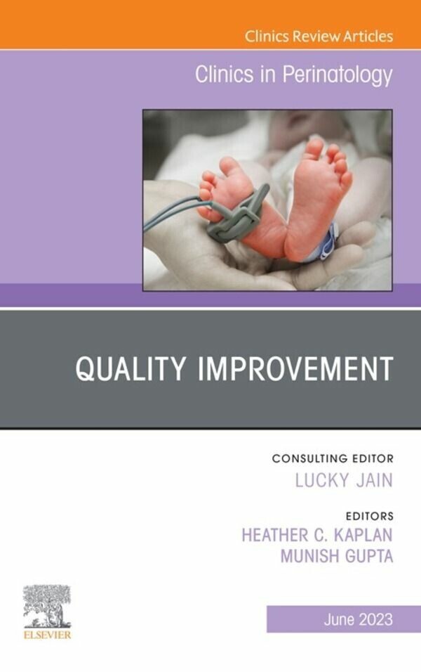 Quality Improvement, An Issue of Clinics in Perinatology, E-Book main product photo