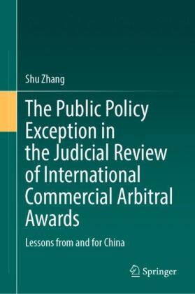 The Public Policy Exception in the Judicial Review of Internat...