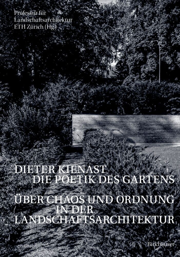 Dieter Kienast - Die Poetik des Gartens main product photo
