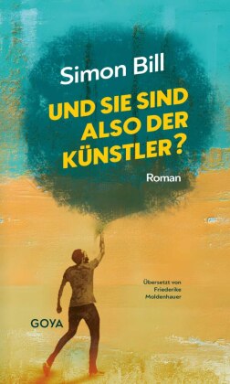 Und Sie sind also der Künstler?