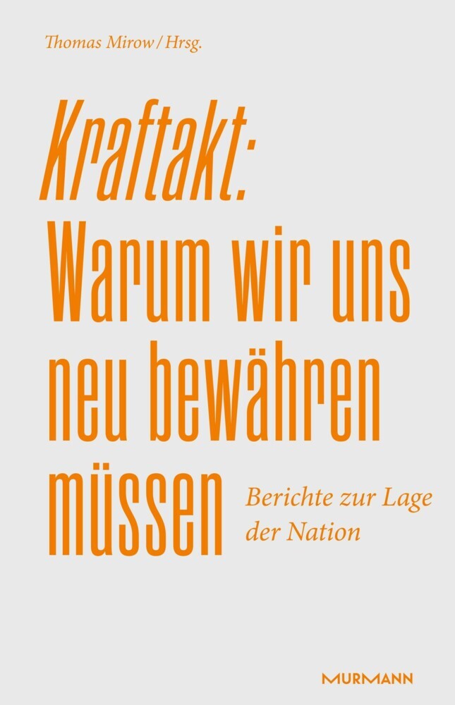 Kraftakt: Warum wir uns neu bewähren müssen main product photo