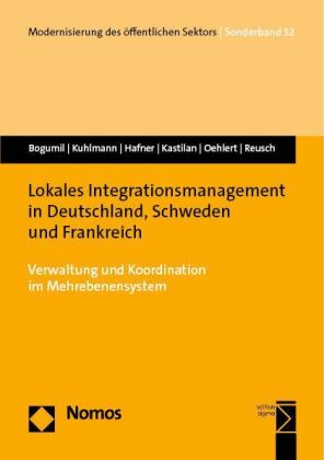 Lokales Integrationsmanagement in Deutschland, Schweden und Fr...
