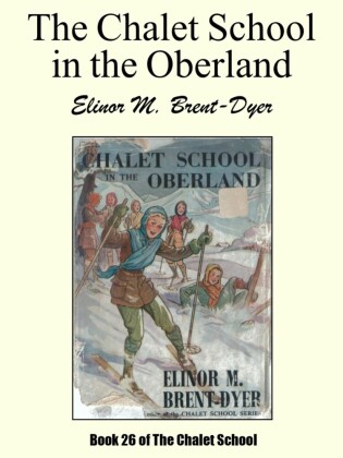 Chalet School in the Oberland