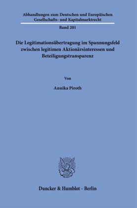 Die Legitimationsübertragung im Spannungsfeld zwischen legitimen Aktionärsinteressen und Beteiligungstransparenz.