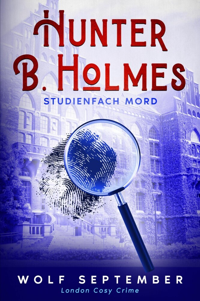 Hunter B. Holmes: Studienfach Mord main product photo