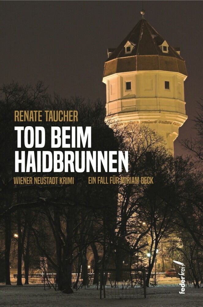 Tod beim Haidbrunnen: Wiener Neustadt Krimi main product photo