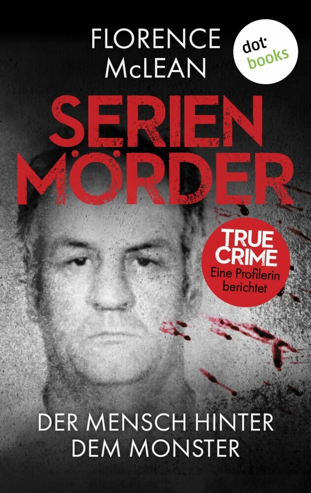 Serienmörder - Der Mensch hinter dem Monster main product photo