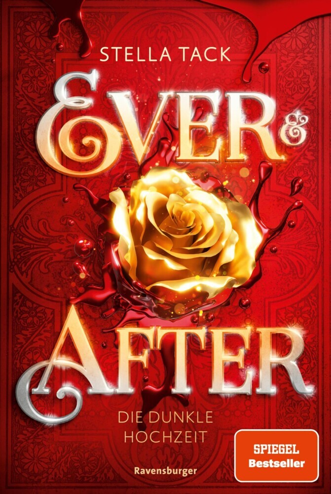 Ever & After, Band 2: Die dunkle Hochzeit (Knisternde Märchen-Fantasy der SPIEGEL-Bestsellerautorin Stella Tack) main product photo