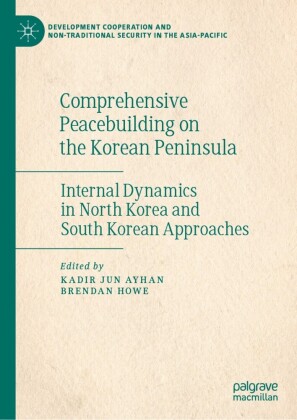 Comprehensive Peacebuilding on the Korean Peninsula