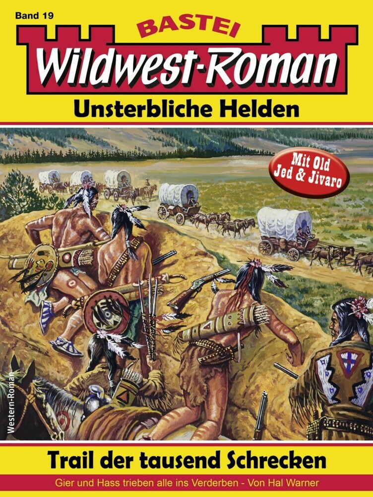 Wildwest-Roman - Unsterbliche Helden 19 main product photo