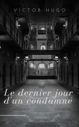 Le dernier jour d'un condamné